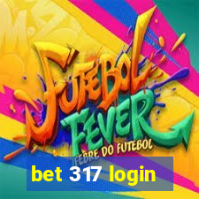 bet 317 login